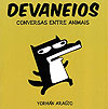 Devaneios: Conversas Entre Animais  - Independente