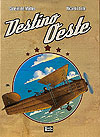 Destino Oeste  - Tanta Tinta