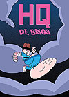 Hq de Briga  n° 1 - Independente