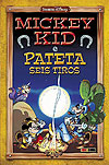 Tesouros Disney: Mickey Kid e Pateta Seis Tiros  - Panini