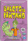 Segredo Espiralado do Garoto do Pântano, O  - Panini
