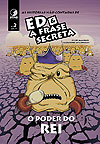 Histórias Não Contadas de Ed & A Frase Secreta, As  n° 2 - Independente