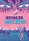 Revolta da Vacina  - Darkside Books