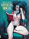 Naturezas Mortas  - Faria e Silva Editora