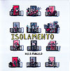 Isolamento  - Independente