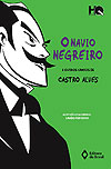 Navio Negreiro e Outros Cantos de Castro Alves, O  - Editora do Brasil