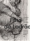 Filho de Ladrão  - Veneta