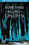 Something Is Killing The Children - Edição Especial - Dia do Quadrinho Grátis  - Devir