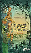 em Busca da Amazônia Esquecida  - Novo Século (Geektopia)