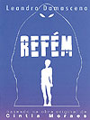 Refém  - Independente