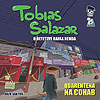 Tobias Salazar, O Detetive Baixa Renda: Quarentena Na Cohab  - Gibitales/Estúdio Armon