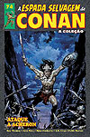 Espada Selvagem de Conan, A - A Coleção  n° 74 - Panini