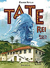 Tate-Rei: Revolta em Paty  - Palavras Projetos Editoriais