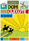 Dom Quixote em Quadrinhos  - Globo