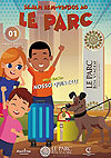 Sejam Bem-Vindos Ao Le Parc  n° 1 - Independente