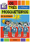 Três Mosqueteiros em Quadrinhos, Os  - Globo