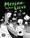 Menino-Larva  - Comix Zone!