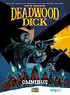 Deadwood Dick: Omnibus  - Panini