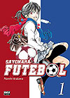Sayonara, Futebol  n° 1 - Newpop
