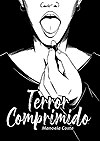 Terror Comprimido  - Independente