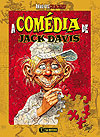 Comédia de Jack Davis, A  - Tai Editora