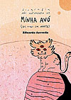 Biografia Não Autorizada de Minha Avó  - Independente
