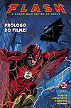 Flash: O Homem Mais Rápido do Mundo  - Panini