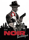 Noir Burlesque  n° 1 - Trem Fantasma