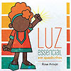 Luz Essencial em Quadrinhos  - Independente
