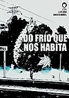 do Frio Que Nos Habita  - Kong Comics