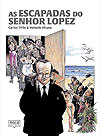 Escapadas do Senhor Lopez, As  - Risco Editora