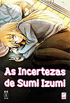 Incertezas de Sumi Izumi, As  n° 1 - Mythos
