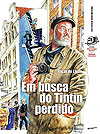 em Busca do Tintin Perdido (Capa Cartonada)  - Noir