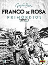 Graphic Book: Franco de Rosa - Primórdios  n° 2 - Criativo Editora