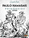 Graphic Book: Paulo Hamasaki - Primórdios - Faroeste 1981 A 2005  - Criativo