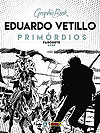 Graphic Book: Eduardo Vetillo - Faroeste - Primórdios 1988  - Criativo