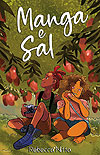 Manga e Sal  - Independente
