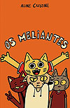 Meliantes, Os  - Independente