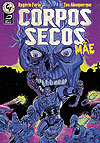 Corpos-Secos: Mãe  - Draco