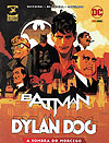 Batman/Dylan Dog: A Sombra do Morcego  - Panini