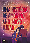 Uma História de Amor No Ano-Novo Lunar 