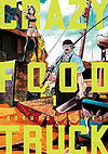 Crazy Food Truck  n° 1 - Comix Zone!