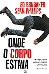 Onde O Corpo Estava  - Mino