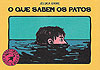 Que Sabem Os Patos, O  - Independente