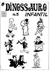 Dinossauro Infantil, O  n° 5 - Fanzine