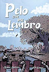 Pelo Que Me Lembro...  - Independente