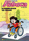 Turma da Febeca , A - Acessibilidade Na Cidade  - sem editora