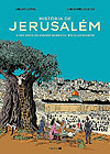 História de Jerusalém: 4.000 Anos da Cidade Sagrada, em Quadrinhos  - Nemo
