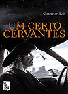 Um Certo Cervantes  - Hqueria