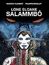 Lone Sloane: Salammbô  - Pipoca & Nanquim